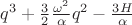 $q^3+\frac{3}{2} \frac{\omega^2}{\alpha} q^2 - \frac{3H}{\alpha}$