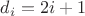 $d_i=2i+1$