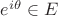 $e^{i\theta}\in E$