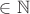 $\in\mathbb{N}$