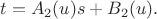 $t = A_2(u) s + B_2(u).$