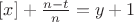 $[x]+\frac{n-t}{n}}=y+1$