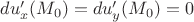 $du'_x(M_0)=du'_y(M_0)=0$