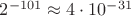 $2^{-101}\approx 4\cdot10^{-31}$