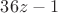 $36z-1$