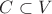 $\[
C \subset V
\]$
