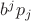 $b^jp_j$