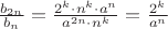 $\frac{{{b_{2n}}}}{{{b_n}}} = \frac{{{2^k} \cdot {n^k} \cdot {a^n}}}{{{a^{2n}} \cdot {n^k}}} = \frac{{{2^k}}}{{{a^n}}}$