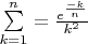 $\sum\limits_{k=1}^{n}=\frac{e^\frac{-k}{n}}{k^2}$
