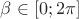 $\beta \in [0;2\pi]$