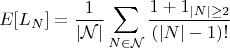 $$
E[L_N] = \frac{1}{|\mathcal N|}\sum_{N\in \mathcal N} \frac{1+1_{|N|\ge 2}}{(|N|-1)!}
$$