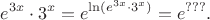 $${e^{3x}\cdot 3^x =e^{\ln(e^{3x}\cdot 3^x)}=e^{???}.$$