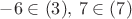 $-6\in(3),\,7\in(7)$