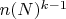 $n(N)^{k-1}$