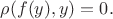 $\rho (f(y), y)=0.$
