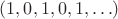 $(1,0,1,0,1,\ldots)$