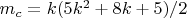 $m_c=k(5k^2+8k+5)/2$
