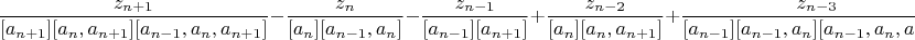 $$\frac{z_{n+1}}{[a_{n+1}][a_n,a_{n+1}][a_{n-1},a_n,a_{n+1}]}-\frac{z_n}{[a_n][a_{n-1},a_n ]}-\frac{z_{n-1}}{[a_{n-1}][a_{n+1}]}+\frac{z_{n-2}}{[a_n][a_n,a_{n+1}]}+\frac{z_{n-3}}{[a_{n-1} ][a_{n-1},a_n][a_{n-1},a_n,a_{n+1}]}=0$$