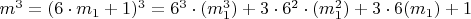$m^3=(6\cdot m_1+1)^3=6^3\cdot(m_1^3)+3 \cdot 6^2\cdot(m_1^2)+3 \cdot 6(m_1)+1$