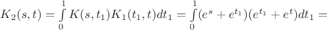$K_2(s,t)=\int\limits_{0}^{1}K(s,t_1)K_1(t_1,t)dt_1=\int\limits_{0}^{1}(e^s+e^{t_1})(e^{t_1}+e^t)dt_1=$