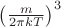 $\left(\frac{m}{2\pi kT}\right)^3$