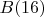 $B(16)$