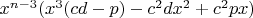 $x^{n-3}(x^3(cd-p)-c^2dx^2+c^2px)$