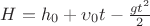 $H=h_0+\upsilon_0t-\frac{gt^2}{2}$