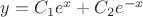 $y=C_1 e^x+C_2 e^{-x}$