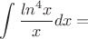 $$\int\frac{ln^4x}{x}dx=$
