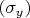 $(\sigma_y)$