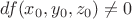 $df(x_0,y_0,z_0)\neq 0$