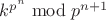 $k^{p^n}\bmod{p^{n+1}}$
