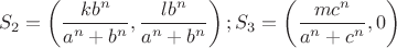 $${S_2} = \left( {\frac{{k{b^n}}}{{{a^n} + {b^n}}},\frac{{l{b^n}}}{{{a^n} + {b^n}}}} \right);{S_3} = \left( {\frac{{m{c^n}}}{{{a^n} + {c^n}}},0} \right)$$