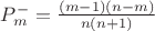 $P^-_m= \frac{(m-1)(n-m)}{n(n+1)}$