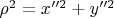 $\rho^2 = x''^2+y''^2$