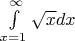 $\int\limits_{x=1}^{\infty}\sqrt{x}dx$