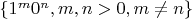 $\{1^m 0^n, m,n>0, m\neq n\}$