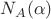 $N_A(\alpha)$ $N_A(\alpha)$