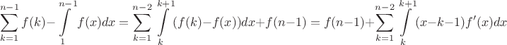 $$\sum\limits_{k=1}^{n-1}f(k)-\int\limits_{1}^{n-1}f(x)dx=\sum\limits_{k=1}^{n-2}\int\limits_{k}^{k+1}(f(k)-f(x))dx+f(n-1)=f(n-1)+\sum\limits_{k=1}^{n-2}\int\limits_{k}^{k+1}(x-k-1)f'(x)dx$$