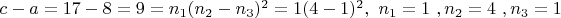 $c-a=17-8=9=n_1(n_2-n_3)^2=1(4-1)^2 , \ n_1=1 \ , n_2=4 \ , n_3=1$