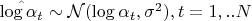 $\hat {\log \alpha _t} \sim \mathcal N (\log \alpha _t, \sigma ^2), t=1,..N$