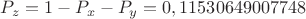 $P_z=1-P_x-P_y=0,11530649007748$