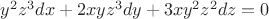$y^2z^3dx+2xyz^3dy+3xy^2z^2dz=0$