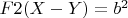$F2(X-Y)=b^2$