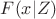$F(x|Z)$