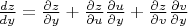 $\frac{dz}{dy}=\frac{\partial z}{\partial y}+\frac{\partial z}{\partial u}\frac{\partial u}{\partial y}+\frac{\partial z}{\partial v}\frac{\partial v}{\partial y}$