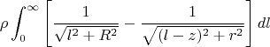 $$\rho \int_0^\infty \left[\frac 1 {\sqrt{l^2+R^2}} - \frac 1 {\sqrt{(l-z)^2+r^2}}\right] dl$$