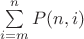 $\sum\limits_{i=m}^n P(n, i)$