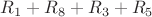 $R_1+R_8+R_3+R_5$